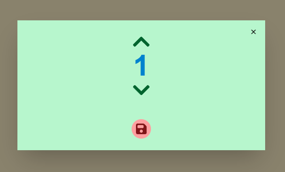 A light green rectangular modal window is centered on a light brown background. Inside the modal, a large blue number "1" is displayed vertically between a dark green upward-pointing arrow above it and a dark green downward-pointing arrow below it. Below the arrows and number, there is a red circular icon containing a stylized image of a floppy disk. A black "X" close button is located in the upper right corner of the modal.