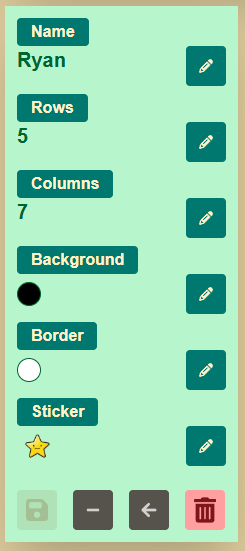 A user interface panel on a light green background displays customization options for a grid. The options are listed vertically with labels in teal rounded rectangles and their corresponding values or previews to the right. From top to bottom, these include: "Name" with the value "Ryan" and an edit icon; "Rows" with the value "5" and an edit icon; "Columns" with the value "7" and an edit icon; "Background" with a black circle preview and an edit icon; "Border" with a white circle preview and an edit icon; and "Sticker" with a yellow star icon and an edit icon. Below these options, a row of icons includes a document icon, a minus sign in a circle, a left arrow in a circle, and a trash can icon in a pink rounded rectangle.